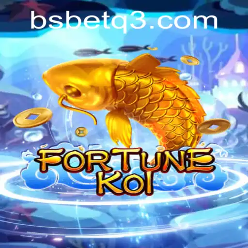 Descubra o Fascinante Mundo de FORTUNEKOI no bsbet.com